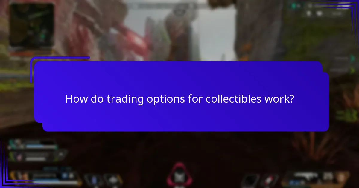 What are the different rarity levels of collectibles?